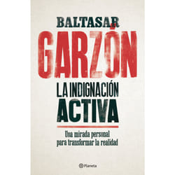 Planeta La indignación activa livre politique Espagnol
