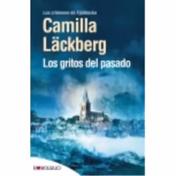 Embolsillo LOS GRITOS DEL PASADO SERIE FJÄLLBACKA 2)