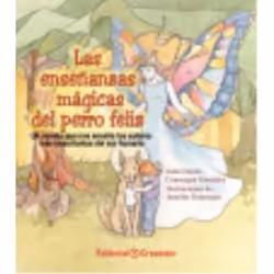 Editorial Creación LAS ENSEÑANZAS MAGICAS DEL PERRO FELIZ