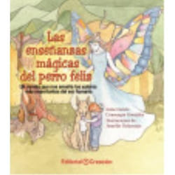 Editorial Creación LAS ENSEÑANZAS MAGICAS DEL PERRO FELIZ livre