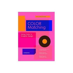 ISBN Colour Matching: Using Colour in Graphic Design livre Art & design Anglais Couverture rigide