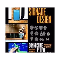 ISBN New Signage Design : Connecting People &amp; Spaces, Art &amp; design, Anglais, Couverture rigide, 240 pages