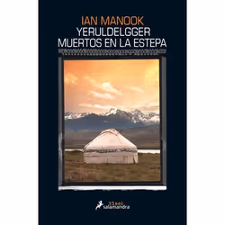 ISBN Yeruldelgger, muertos en la estepa/ Yeruldelgger, Anglais, Livre broché, 477 pages