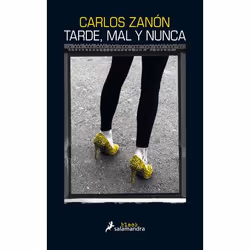 ISBN Tarde, mal y nunca / Late, Wrong and Never, Anglais, Livre broché, 222 pages