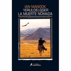 ISBN Yeruldelgger, la muerte nómada / Yeruldelgger, The Nomadic Death, Anglais, Couverture rigide, 395 pages