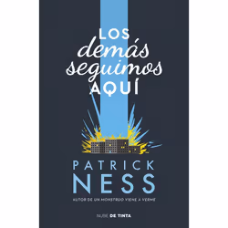 ISBN Los demás seguimos aqui / The Rest of Us Just Live Here, Livre broché, 240 pages