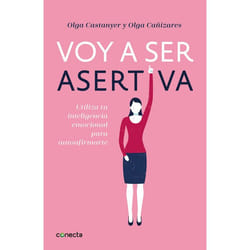 ISBN Voy a ser asertiva: Un manual práctico para desarrollar la autoestima y la asertividad femeninas/I Will Be Assertive: A Practical Manual to Help Women Dev livre
