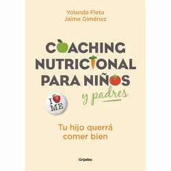 ISBN Coaching nutricional para niños y padres: Tu hijo querrá comer bien / Nutritional Coaching for Children and Parents: You ...