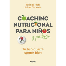 ISBN Coaching nutricional para niños y padres: Tu hijo querrá comer bien / Nutritional Coaching for Children and Parents: Your Child Will Want to Eat Well livre