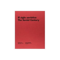 ISBN Soviet Century: Russian Photography in the Archivo Lafuente, 1917–1972 livre Photographie Anglais