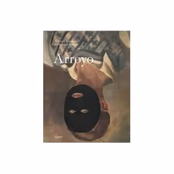 ISBN Eduardo Arroyo, Art &amp; design, Anglais, Couverture rigide, 68 pages
