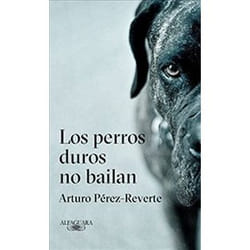 ISBN Los Perros Duros No Bailan/Tough Dogs Don't Dance livre Roman Anglais Couverture rigide