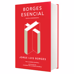 ISBN Borges esencial. Edición Conmemorativa / Essential Borges: Commemorative Edition, Anglais, Couverture rigide, 800 pages