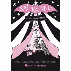 Penguin Random House Harriet Muncaster - Isadora Moon Goes Camping, Fantaisie, Espagnol, Livre broché, 384 pages