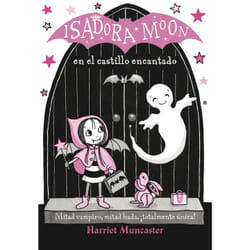 Penguin Random House Harriet Muncaster - Isadora Moon in the Enchanted Castle livre Fantaisie Espagnol