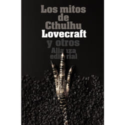 Alianza Editorial LOS MITOS DE CTHULHU: NARRACIONES DE HORROR COSMICO