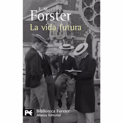 Alianza Editorial LA VIDA FUTURA, Espagnol, Livre broché, 360 pages