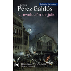Alianza Editorial LA REVOLUCION DE JULIO: EPISODIOS NACIONALES, 24/CUARTA SERIE