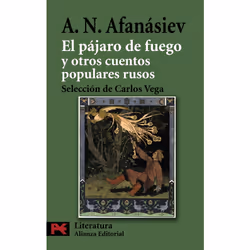 Alianza Editorial EL PAJARO DE FUEGO Y OTROS CUENTOS POPULARES RUSOS, Espagnol, Livre broché, 280 pages