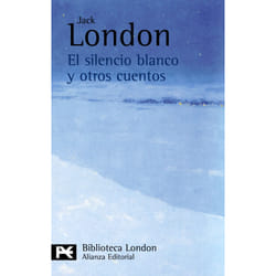 Alianza Editorial EL SILENCIO BLANCO Y OTROS CUENTOS