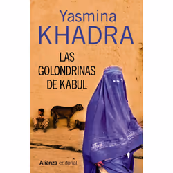 Alianza Editorial LAS GOLONDRINAS DE KABUL, Espagnol, Livre broché, 192 pages
