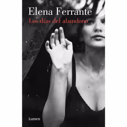 ISBN Los días de abandono / The Days of Abandonment, Anglais, Livre broché, 224 pages