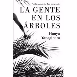 ISBN La Gente En Los Árboles / The People in the Trees, Roman, Anglais, Livre broché, 608 pages