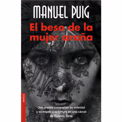 Seix Barral EL BESO DE LA MUJER ARAÑA