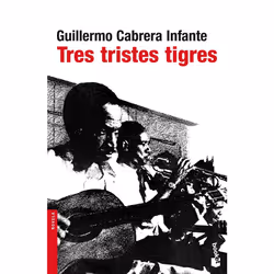 Seix Barral TRES TRISTES TIGRES, Espagnol, Livre broché, 496 pages