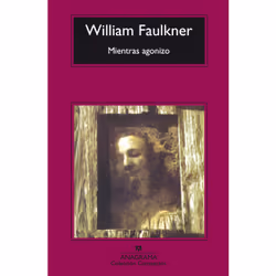 Anagrama MIENTRAS AGONIZO, Espagnol, Livre broché, 248 pages