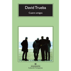 Anagrama CUATRO AMIGOS livre Espagnol Livre broché 264 pages