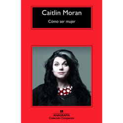 Anagrama CÓMO SER MUJER livre