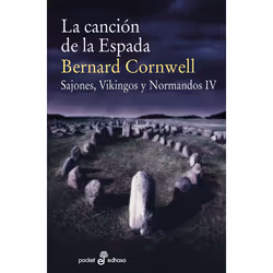 Edhasa LA CANCIÓN DE LA ESPADA SAJONES, VIKINGOS Y NORMANDOS IV)