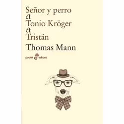 Edhasa SEÑOR Y PERRO / TONIO KRÖGER / TRISTAN