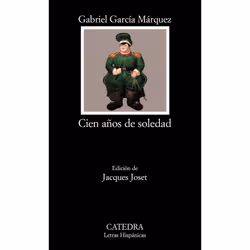 Ediciones Cátedra CIEN AÑOS DE SOLEDAD 4ª ED.)