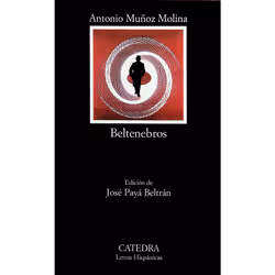 Ediciones Cátedra BELTENEBROS, Espagnol, Livre broché, 304 pages