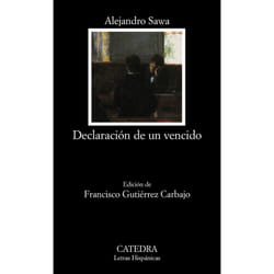 Ediciones Cátedra DECLARACION DE UN VENCIDO