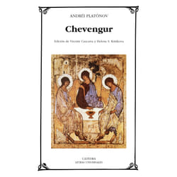 Ediciones Cátedra CHEVENGUR EDICION DE VICENTE CAZCARRA Y HELENA S. KRIUKOVA)