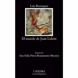 Ediciones Cátedra EL MUNDO DE JUAN LOBON, Espagnol, Livre broché, 560 pages