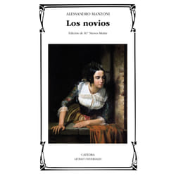 Ediciones Cátedra LOS NOVIOS