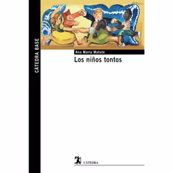 Ediciones Cátedra LOS NIÑOS TONTOS