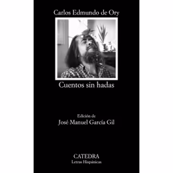 Ediciones Cátedra CUENTOS SIN HADAS, Espagnol, Livre broché, 368 pages