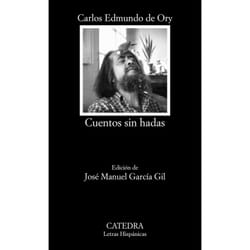 Ediciones Cátedra CUENTOS SIN HADAS