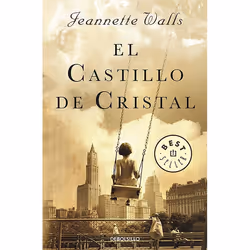 ISBN El castillo de cristal / The Glass Castle: A Memoir, Livre broché, 128 pages