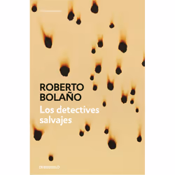 Punto de Lectura LOS DETECTIVES SALVAJES, Espagnol, Livre broché, 760 pages