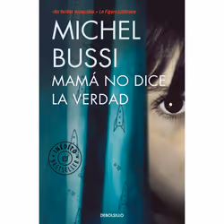 Punto de Lectura MAMA NO DICE LA VERDAD, Espagnol, Livre broché, 480 pages