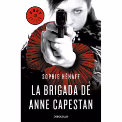 Punto de Lectura LA BRIGADA DE ANNE CAPESTAN ANNE CAPESTAN 1), Espagnol, Livre broché, 304 pages