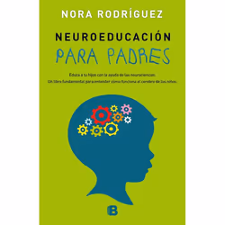 ISBN Neuroeducación para padres: educa a tus hijos con la ayuda de las neurociencias / Neuroeducation, Livre broché, 220 page ...