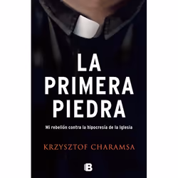 ISBN La primera piedra / The First Stone, biographie, Anglais, Couverture rigide, 327 pages