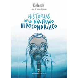 Planeta Historias de un náufrago hipocondríaco livre poésie Espagnol